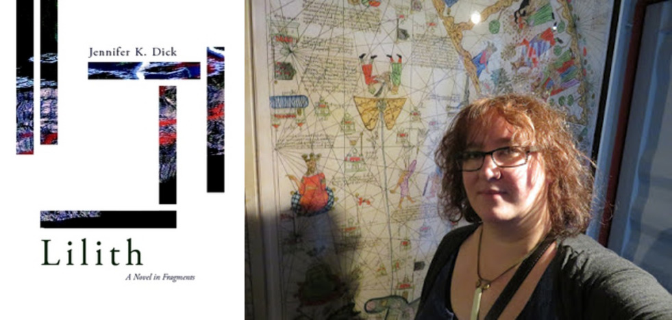 photo of "Lilith," a poetic novel, next to photo of Jennifer K. Dick, author