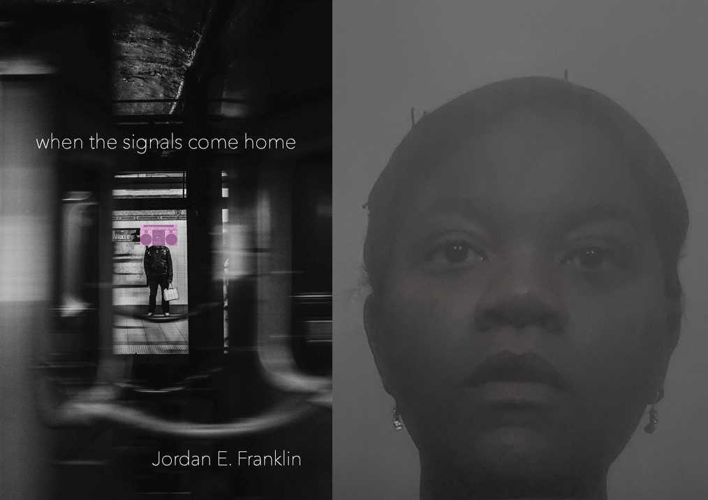 Cover of the poetry collection "when the signals come home" next to a black and white portrait of poet Jordan E. Franklin