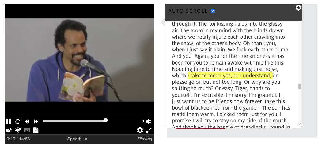 On the left, a media player shows Ross Gay reading; on the right, a transcript highlights the words he's saying for ease of following along.