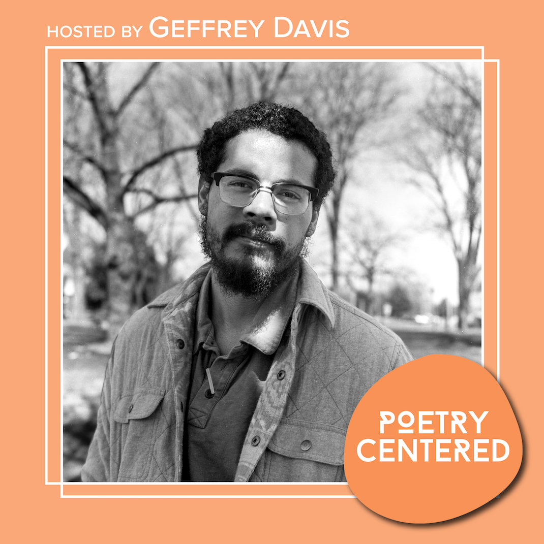 Poetry Centered hosted by Geffrey Davis