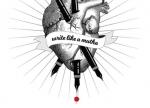A black and white drawing of a human heart with pens stuck through it and a banner that says "write like a mutha"