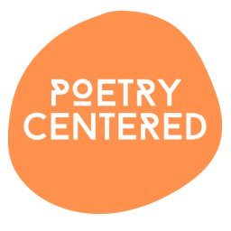 Orange circle with the words Poetry Centered