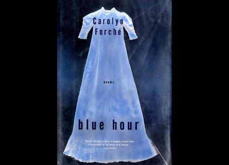 Cover of "Blue Hour" by Carolyn Forche